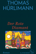 Томас Хюрлиман - Der Rote Diamant