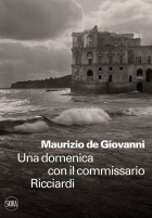 Маурицио де Джованни - Una domenica con il commissario Ricciardi