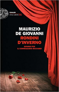 Маурицио де Джованни - Rondini d'inverno: Sipario per il commissario Ricciardi