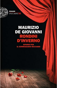 Маурицио де Джованни - Rondini d'inverno: Sipario per il commissario Ricciardi