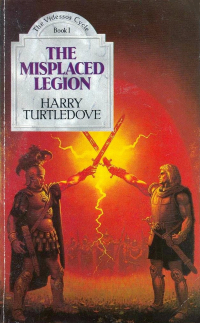 Harry Turtledove - The Misplaced Legion