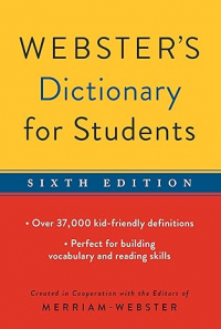 Editors of Merriam-Webster - Webster's Dictionary for Students
