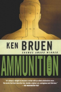 Кен Бруен - Ammunition