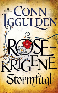 Conn Iggulden - Rosekrigene: Stormfugl