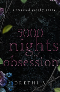 Drethi Anis - 5000 nights of obsession