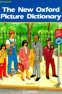 E. C. Parnwell - The New Oxford Picture Dictionary (Monolingual English Edition) Monolingual