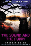 Спенсер Куинн - The Sound and the Furry
