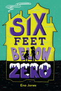 Ena Jones - Six Feet Below Zero