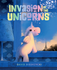 David Biedrzycki - Invasion of the Unicorns