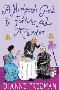 A Newlywed’s Guide to Fortune and Murder