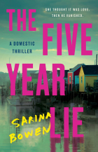 Sarina Bowen - The Five Year Lie