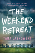 Тара Ласковски - The Weekend Retreat