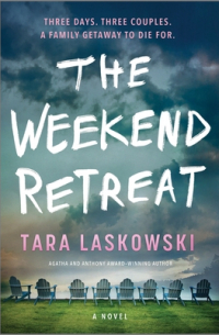 Тара Ласковски - The Weekend Retreat