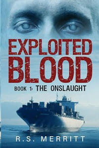 R. S. Merritt - Exploited Blood: Book 1: The Onslaught