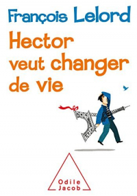 Франсуа Лелор - Hector veut changer de vie