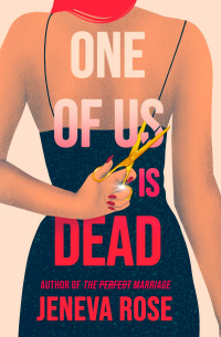 Jeneva Rose - One of Us Is Dead