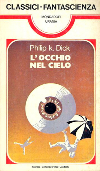 Philip K. Dick - L'occhio nel cielo