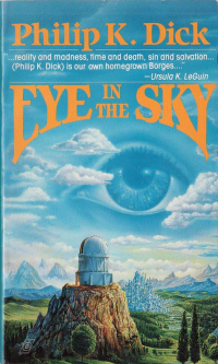 Philip K. Dick - Eye in the Sky