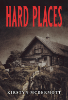 Кирстин Макдермотт - Hard Places