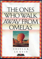 Урсула Ле Гуин - The Ones Who Walk Away from Omelas