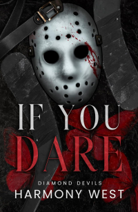 Хармони Уэст - If You Dare