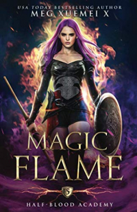 Meg Xuemei X - Magic Flame