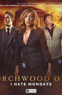  - Torchwood One: I Hate Mondays