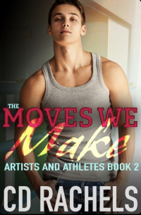 C.D. Rachels - The Moves We Make