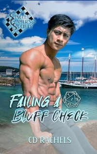 C.D. Rachels - Failing a Bluff Check