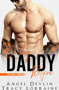  - Baby Daddy Rescue