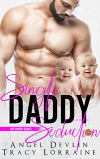  - Single Daddy Seduction