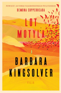 Барбара Кингсолвер - Lot motyla
