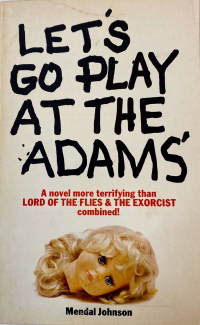 Mendal W. Johnson - Let's Go Play at the Adams'