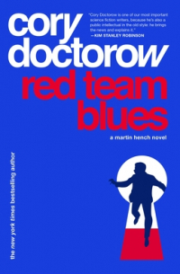 Кори Доктороу - Red Team Blues