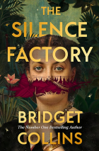 Bridget Collins - The Silence Factory