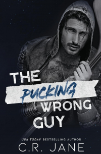 С. Р. Джейн - The Pucking Wrong Guy