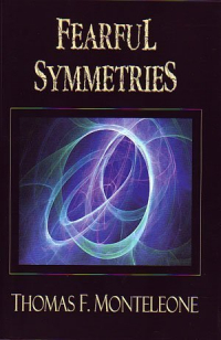 Томас Ф. Монтелеоне - Fearful Symmetries