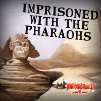  - Imprisoned with the Pharaohs