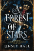 Linsey Hall - A Forest of Stars