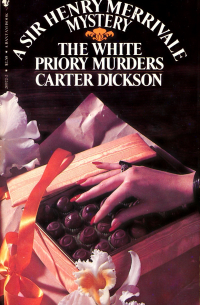  - The White Priory Murders