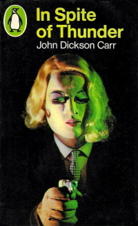 John Dickson Carr - In Spite Of Thunder