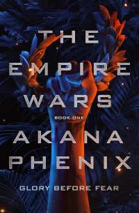 Akana Phenix - The Empire Wars