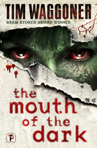 Тим Ваггонер - The Mouth of the Dark