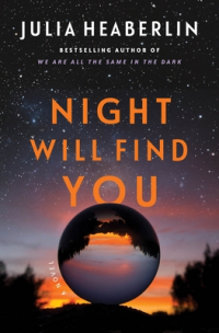 Джулия Хиберлин - Night Will Find You