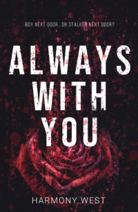 Хармони Уэст - Always with you