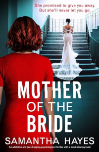 Samantha Hayes - Mother of the Bride