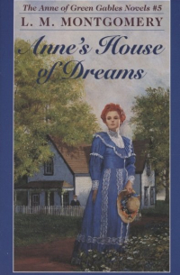 Anne s House of Dreams. Book 5