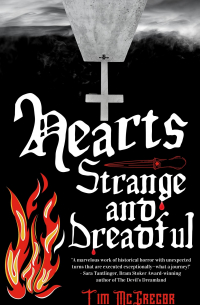 Tim McGregor - Hearts Strange and Dreadful