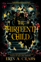 Эрин А. Крейг - The Thirteenth Child
