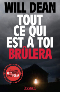 Tout ce qui est à toi brûlera